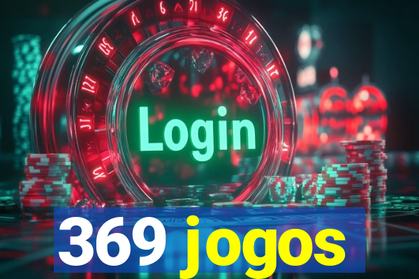 369 jogos